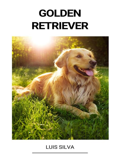 Title details for Golden Retriever by Luis Silva - Available